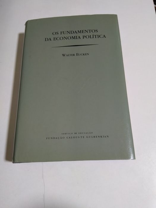Os Fundamentos da Economia Política de Walter Eucken