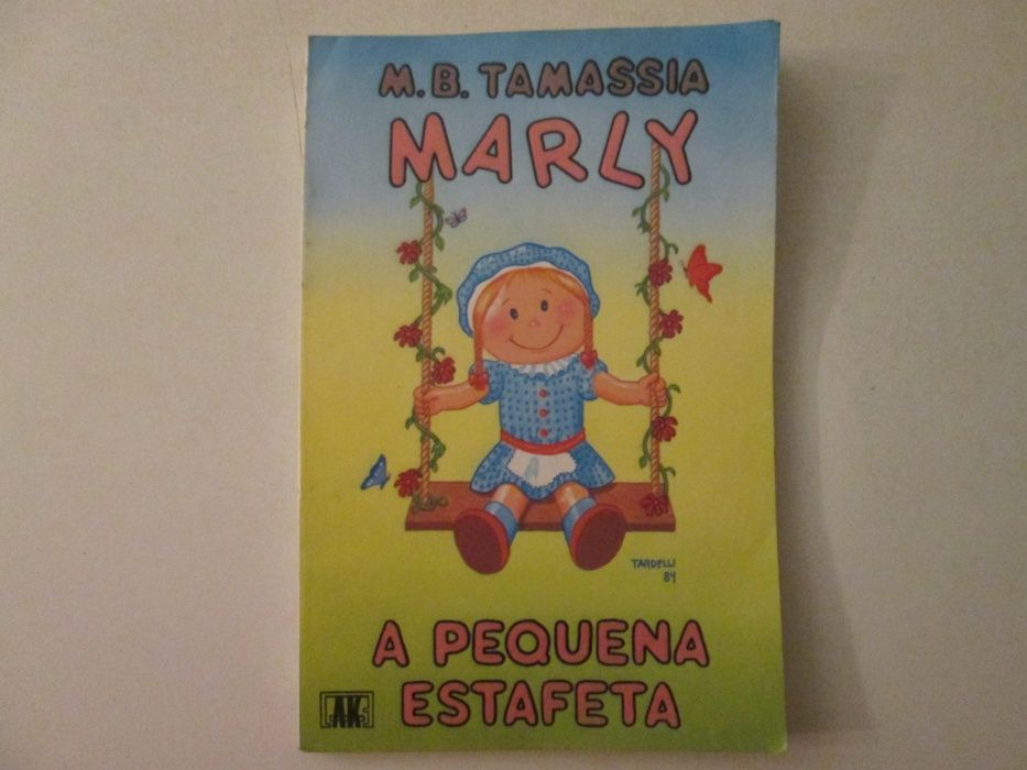 Marly, a pequena estafeta- M. B. Tamassia