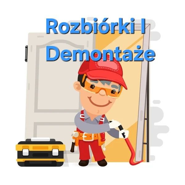 Wykonam Pracę Rozbiórkowe