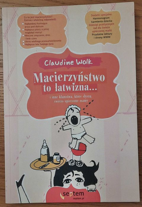 Książka "Macierzyństwo to łatwizna" - Claudine Wolk