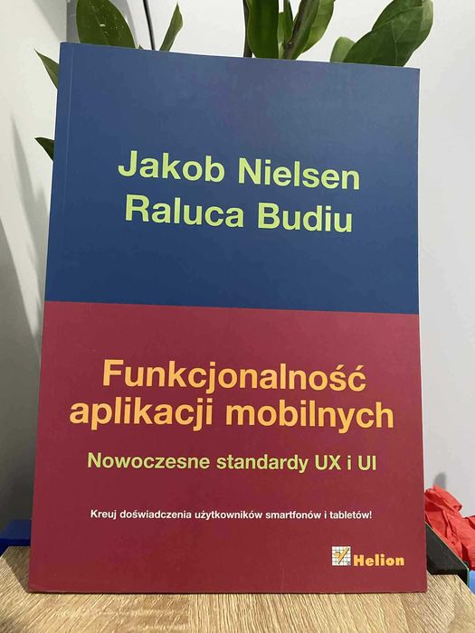 Funkcjonalność aplikacji mobilnych, Jakob Nielsen, Raluca Budiu