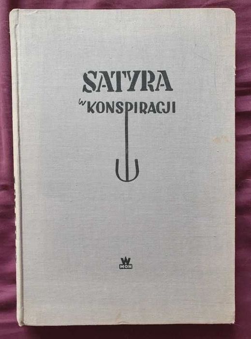 Satyra w konspiracji 1958 stara książka album Polska II WW okupacja wojna humor
