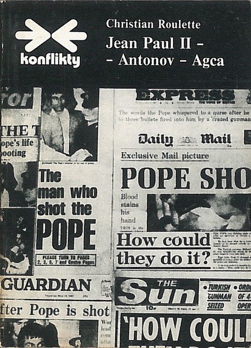 Jean Paul II - Antonov - Agca, Roulette Christian
