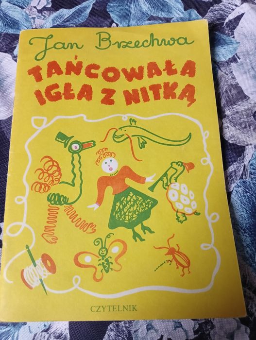 Unikat książka PRL Brzechwa Tańcowa igła