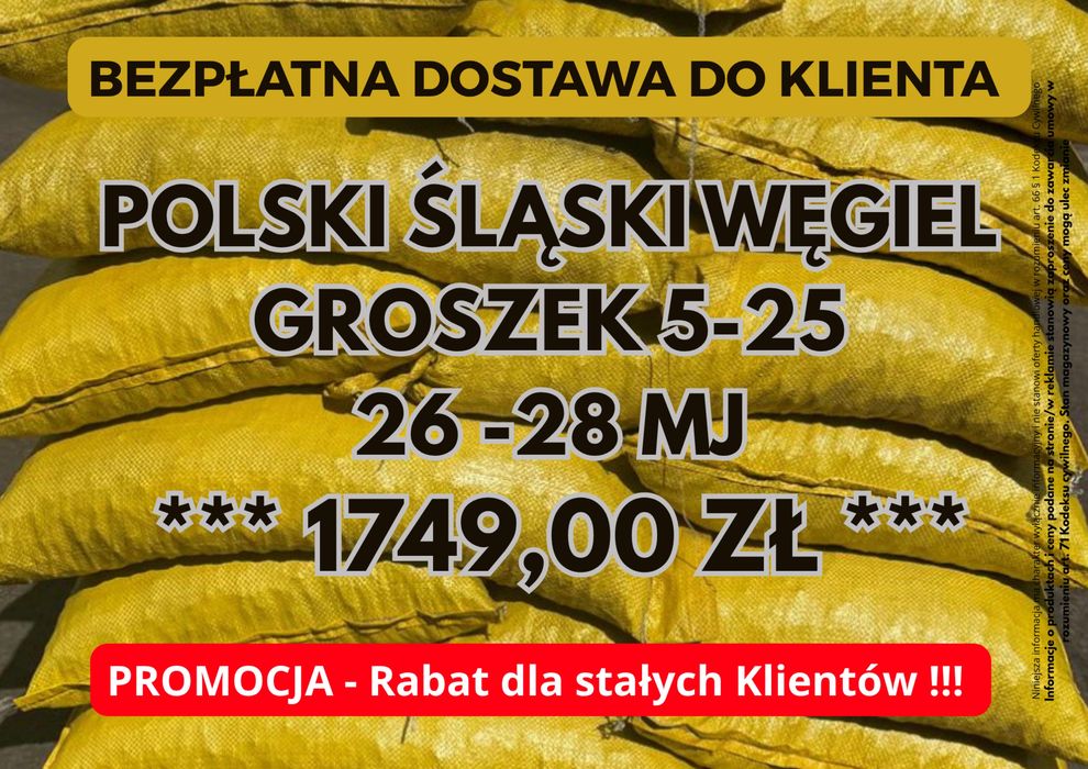 POLSKI WĘGIEL : GROSZEK 5-25, 26-28MJ - Transport Gratis !