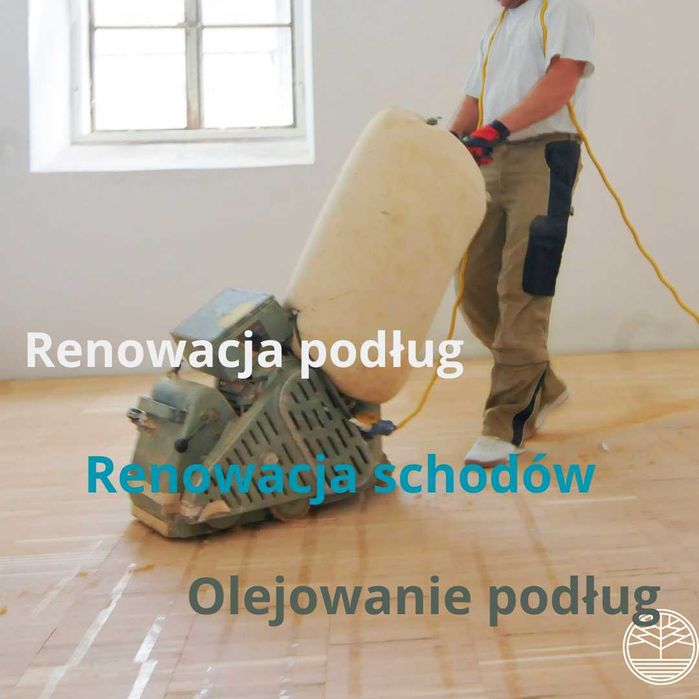 Renowacja podłóg i schodów. Cyklinowanie.Układanie podłóg drewnianych.