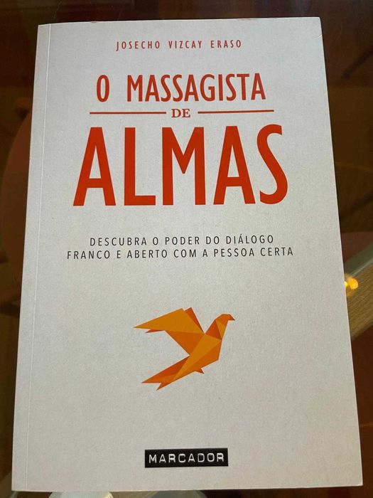 O massagista de almas - Josecho Vizcay Eraso