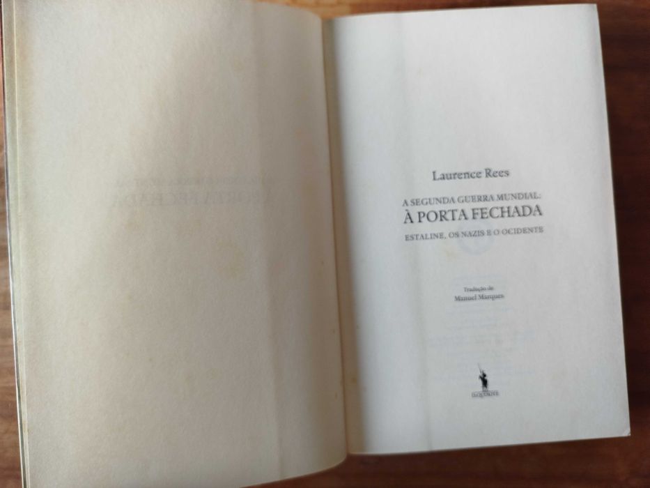 À Porta Fechada: Estaline, os Nazis e o Ocidente - Laurence Rees