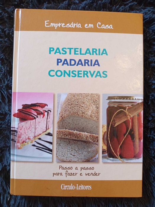 Livro "Pastelaria, Padaria, Conservas"