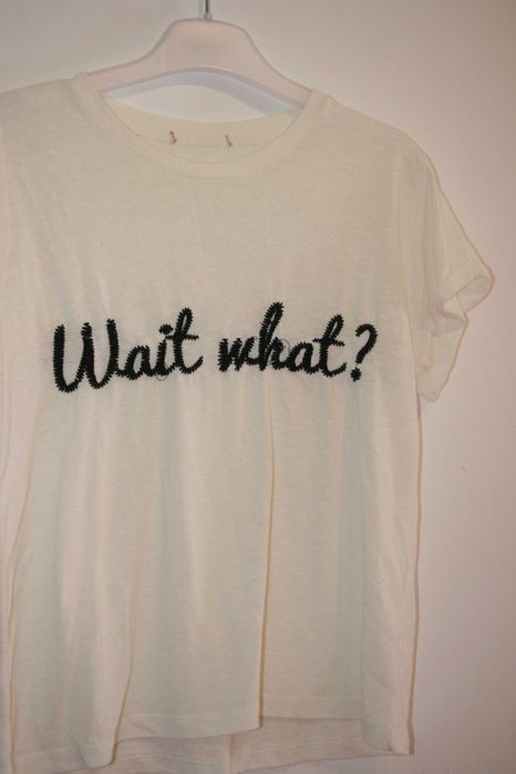 T-Shirt "Wait, What?"