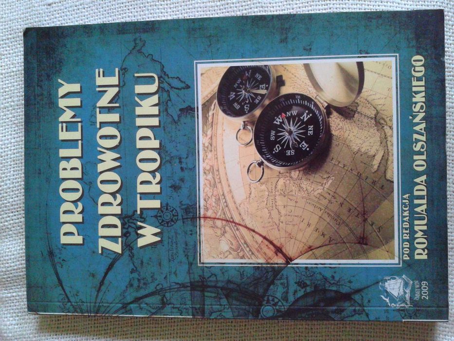 Problemy zdrowotne w tropiku - Romuald Olszański