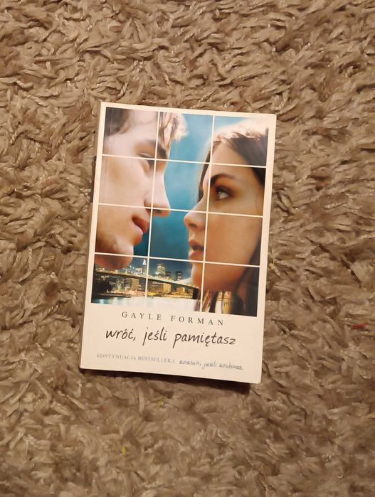 Wróć , jeśli pamiętasz   Gayle Forman