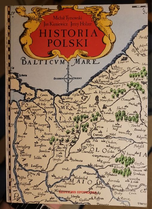 Historia Polski - Holzer, Tymowski
