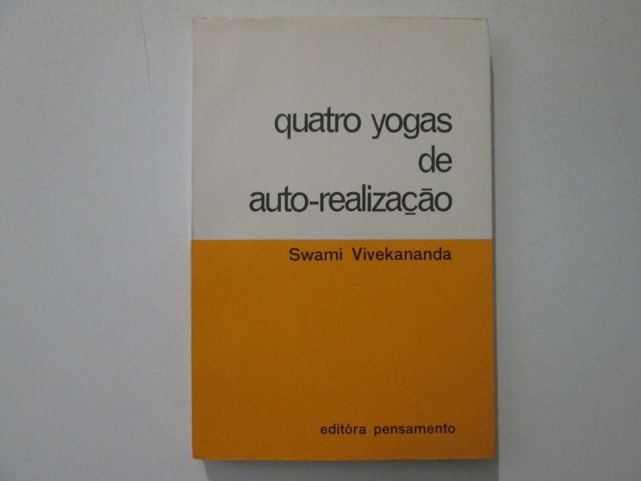 Quatro Yogas de auto-realização- Swami Vivekananda