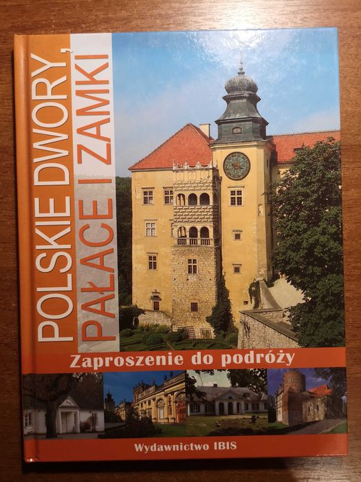 Polskie dwory, pałace i zamki