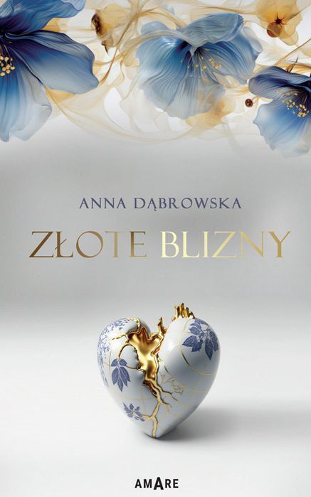 Złote Blizny Dąbrowska Anna