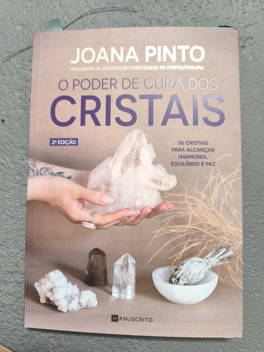O Poder de Cura dos Cristais — Joana Pinto (Manuscrito)