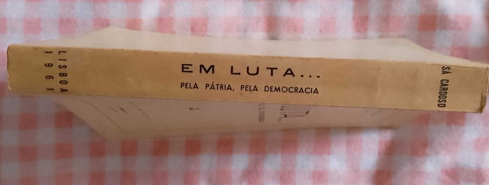Em luta... pela pátria, pela democracia, Sá Cardoso