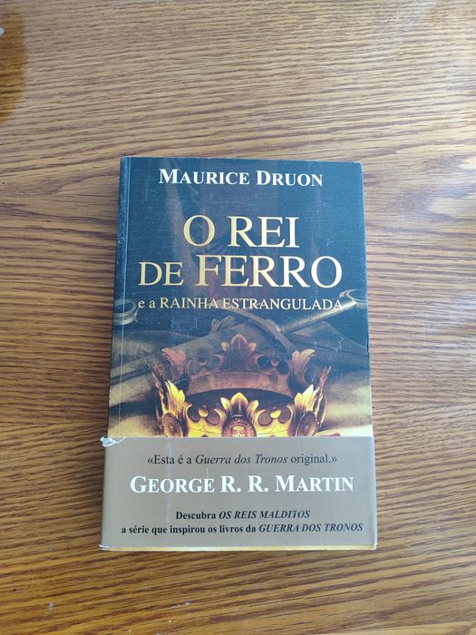 O Rei de Ferro e a rainha estrangulada de Maurice Druon
