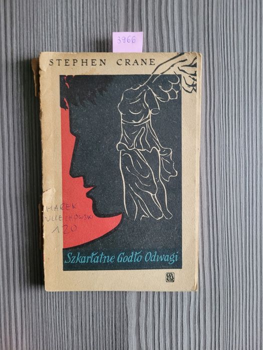 3966. "Szkarłatne godło odwagi" Stephen Crane