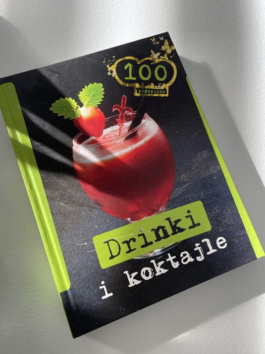 Drinki i koktajle przepisy książka