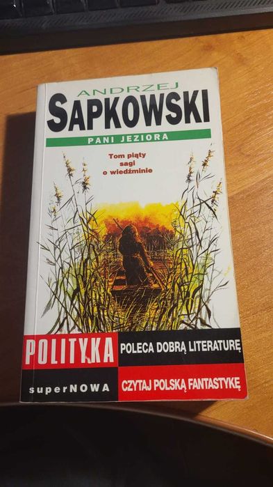 Andrzej Sapkowski Pani Jeziora tom piąty Super Nowa