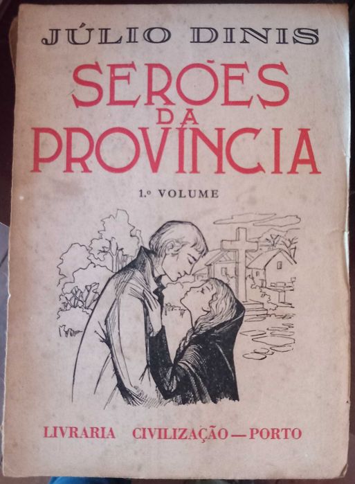 Serões na Província de Julio Dinis (Diniz) - 2 vols 1965