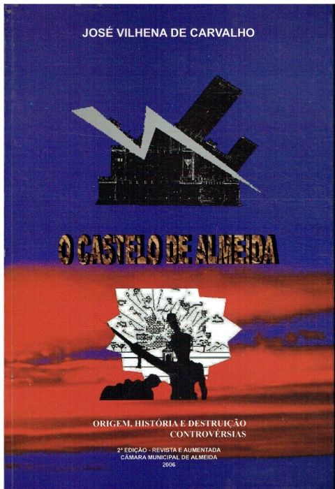 3250 O castelo de Almeida :origem, história e destruição controvérsia