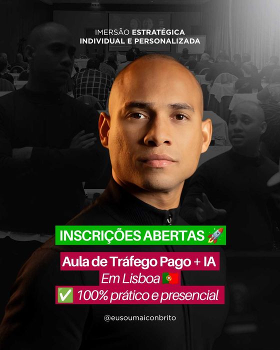 IMERSÃO PRÁTICA DE TRÁFEGO PAGO + IA EM LISBOA (APLICADO AO SEU NEGÓCIO)