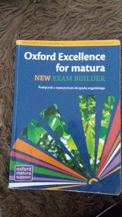 Oxford Excellence for matura. New exam builder. Podręcznik z repetytor