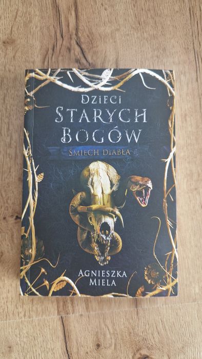 Dzieci starych bogów. Agnieszka Miela. Śmiech diabła.