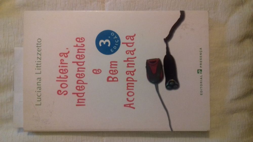 Solteira, independente e bem acompanhada