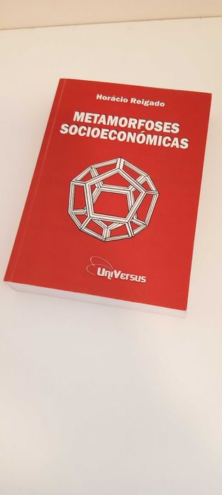 Horácio Reigado Metamorfoses Socioeconómicas Universus 2013