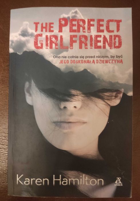 Książka polskojęzyczna The Perfect Girlfriend Karen Hamilton