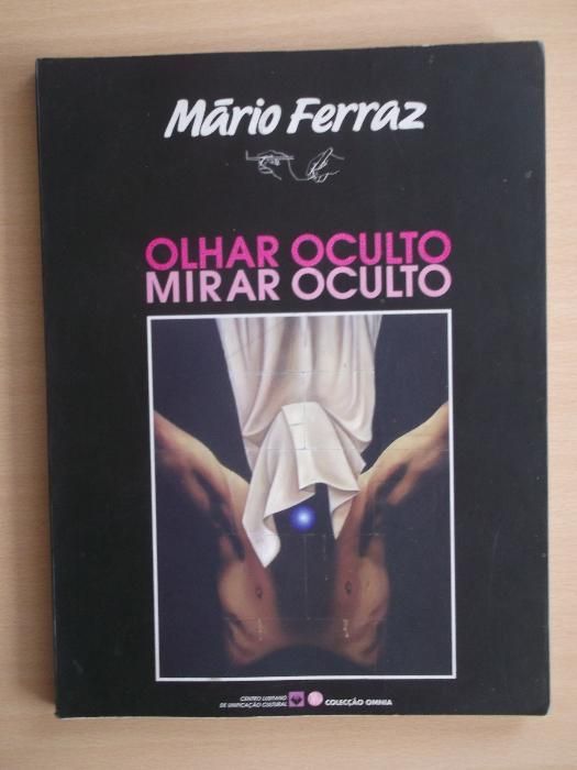 Arte: Olhar oculto, mirar oculto
