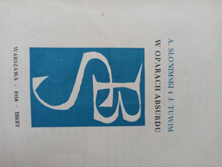 Słonimski, Tuwim w oparach absurdu
