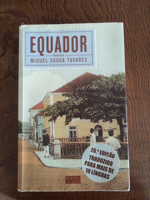 Equador - Miguel Sousa Tavares
