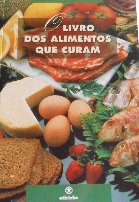 O Livro dos Alimentos que Curam