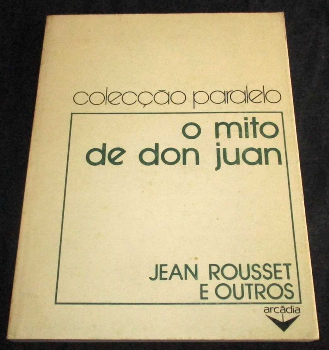 Livro O Mito de Don Juan Jean Rousset