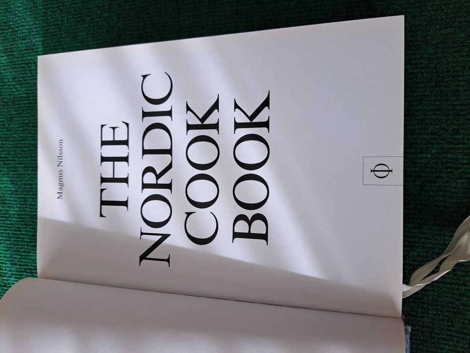 The Nordic Cook Book - Magnus Nilsson