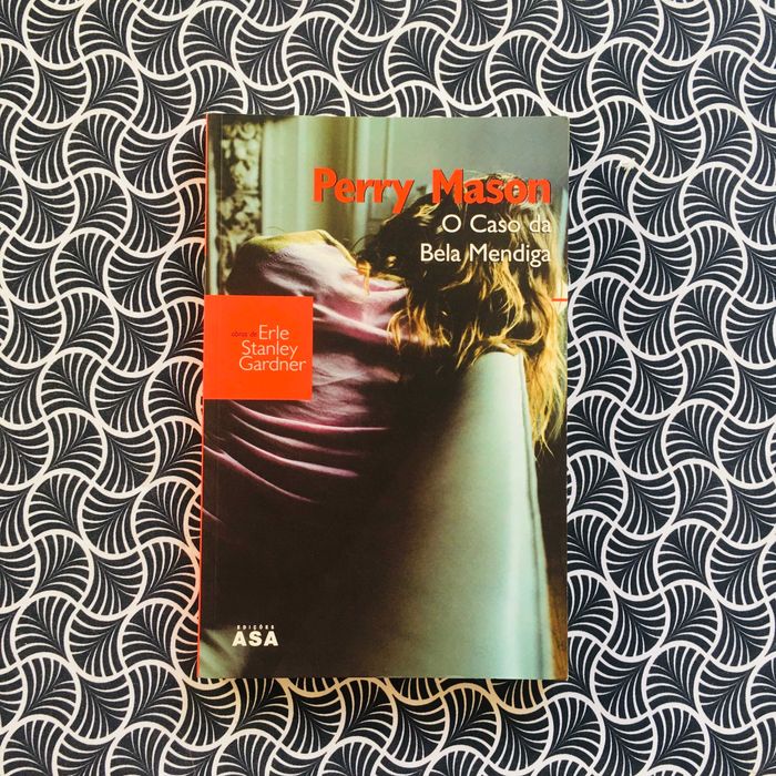 Perry Mason: O Caso da Bela Mendiga - Erle Stanley Gardner