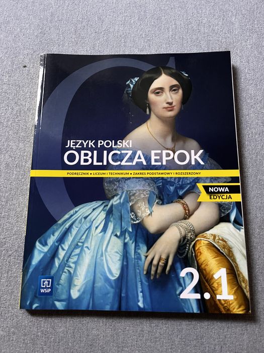 Podręcznik Oblicza Epok 2.1 dla klas 2 technikum/liceum