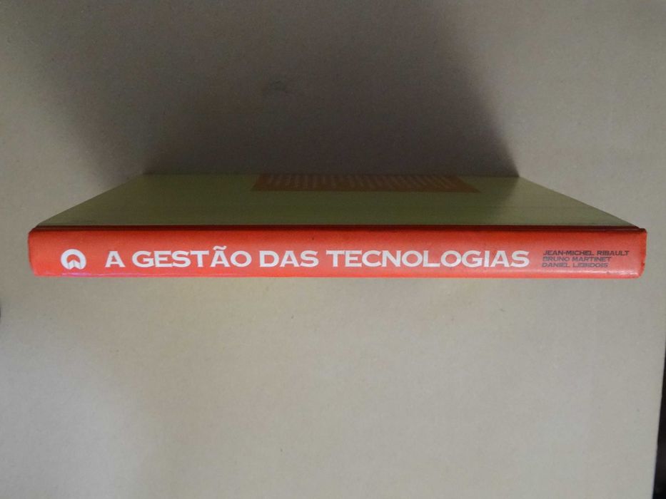 A Gestão das Tecnologias de Bruno Martinet
