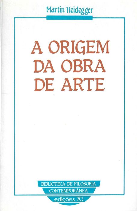 Biblioteca de FILOSOFIA CONTEMPORÂNEA Edições70 - 13 Autores.19 obras