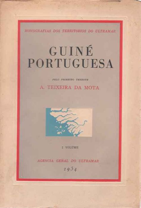 1954 - GUINé PORTUGUESA - A. Teixeira da Mota