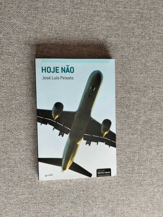 Livro "Hoje não" de José Luís Peixoto
