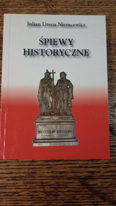 Śpiewy historyczne. Julian Ursyn Niemcewicz