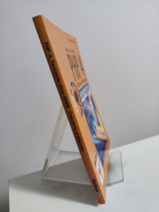 Tworzenie stron WWW PHP 4 Ćwiczenia praktyczne - Andrzej Kierzkowski