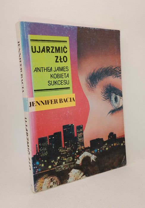Ujarzmić zło James kobieta sukcesu Jennifer Bacia