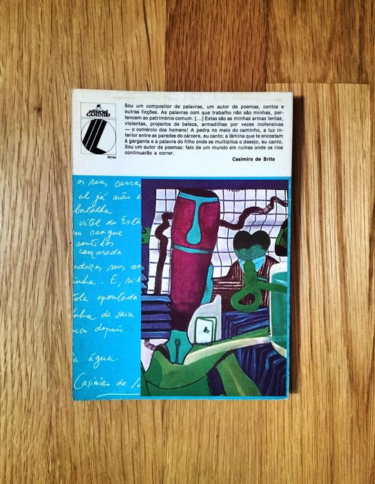Casimiro de Brito - Prática da Escrita em Tempo de Revolução